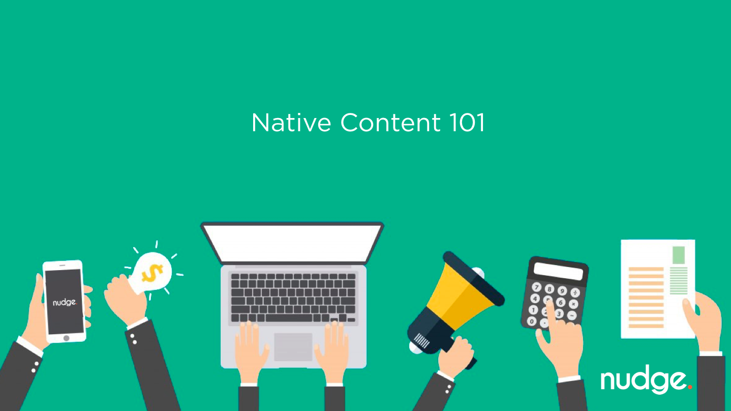 Native Content 101